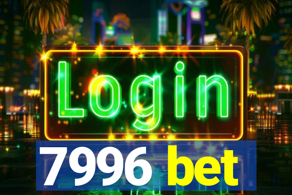 7996 bet